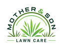 MOTHER & SON LAWN CARE LLC